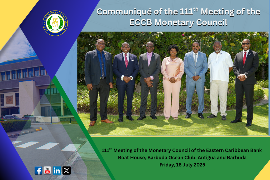 Communiqué of the 111th Meeting of the Monetary Council of the Eastern Caribbean Central Bank Communiqué of the 111th Meeting of the Monetary Council of the Eastern Caribbean Central Bank