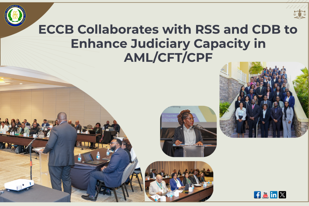 ECCB Collaborates with RSS and CDB to Enhance Judiciary Capacity in AML/CFT/CPF ECCB Collaborates with RSS and CDB to Enhance Judiciary Capacity in AML/CFT/CPF