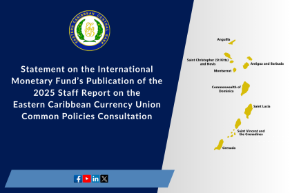 ECCB Statement on International Monetary Fund's Publication of 2025 Staff Report on ECCU Common Policies Consultation
